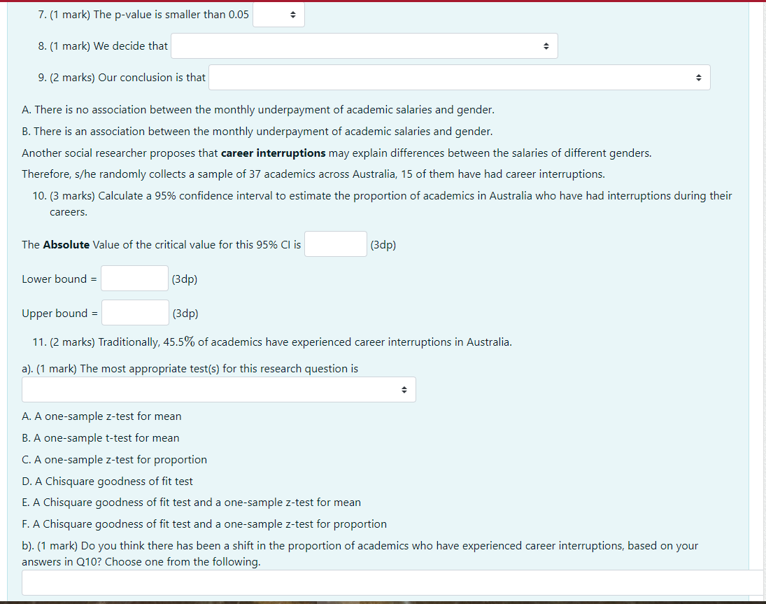  7. [1 mark] The pvalue is smaller than 0.05 c 0