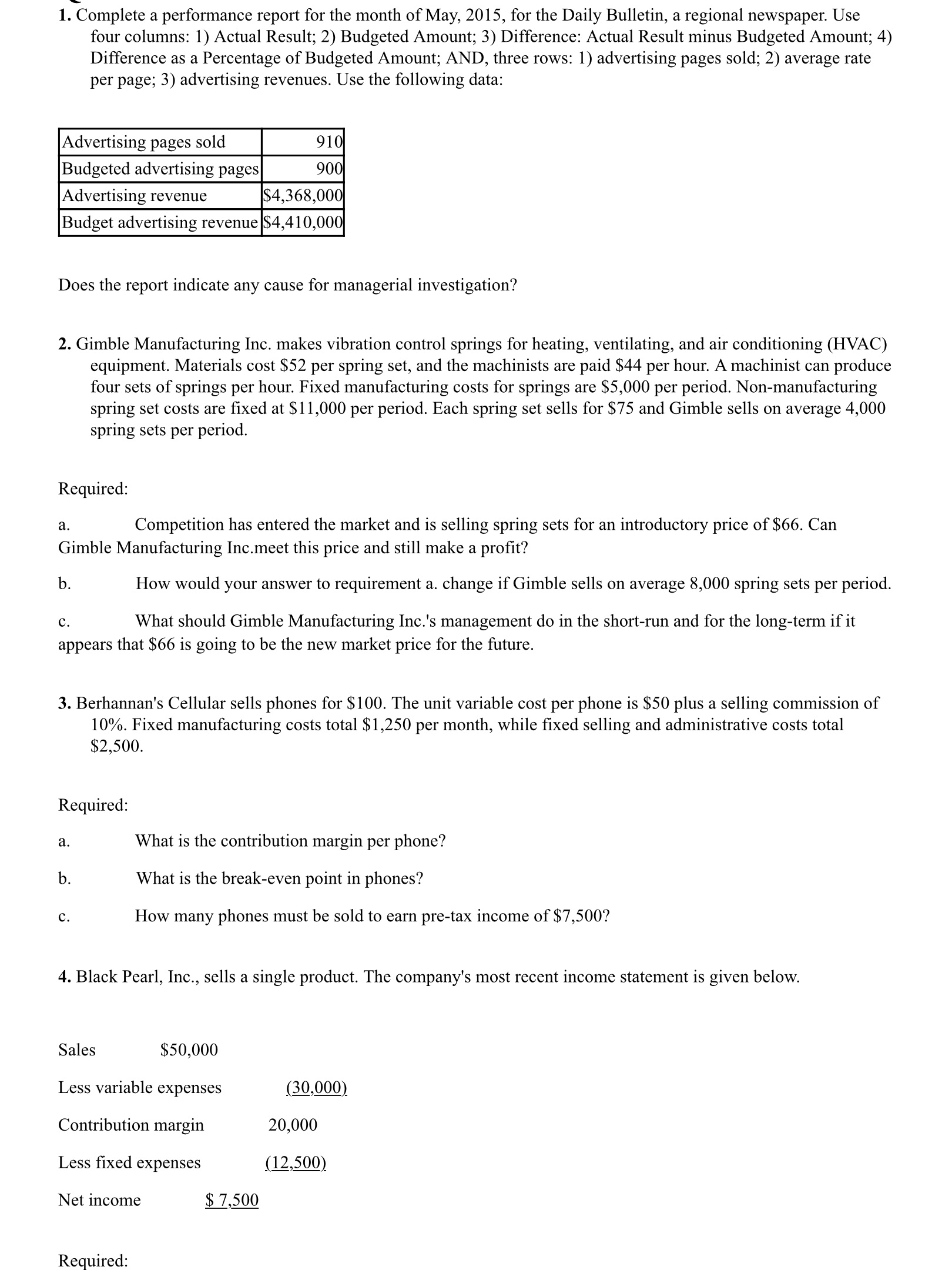 manufacturing indirect cost allocation rate. b. Determine the amount of manufacturing overhead