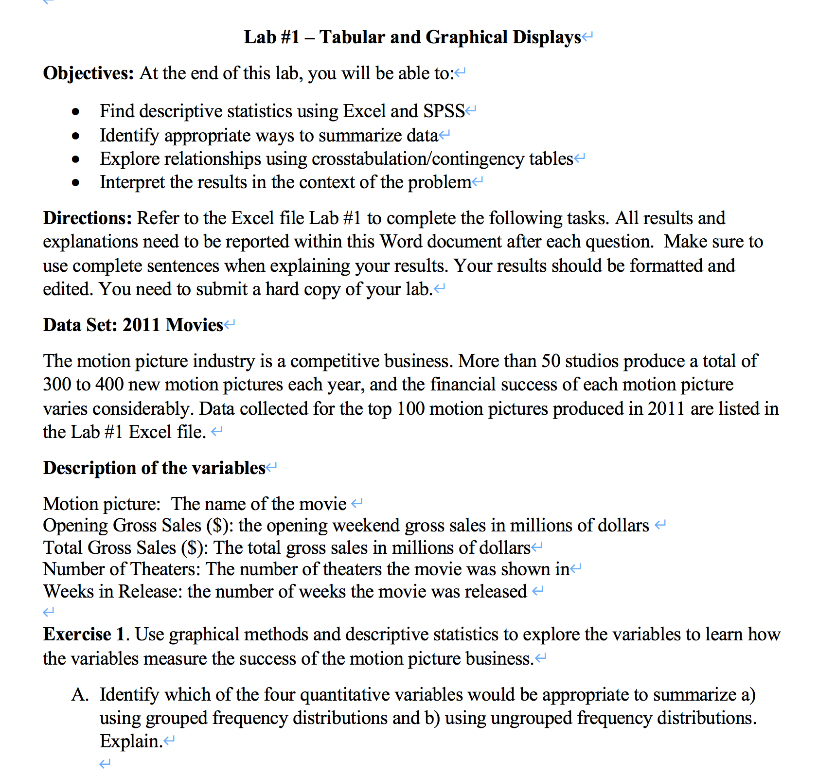 SPSS Statistics Data Editor A + Q 22 : Da MotionPicture OpeningGrossSales