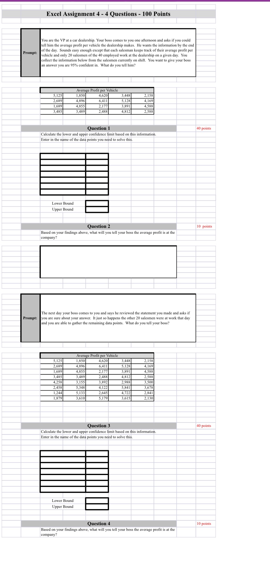 Give the answer 1-4 and complete the table in question 1 and