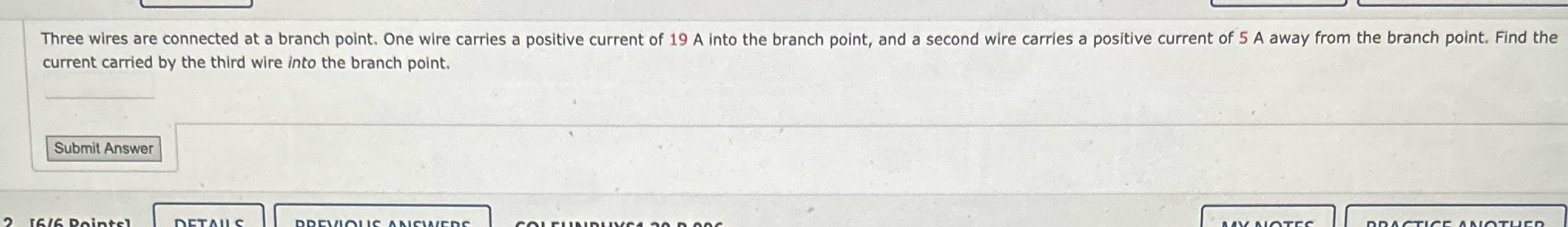 Three wires are connected at a branch point. One wire carries