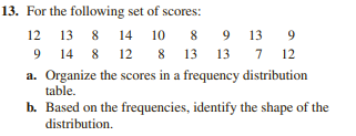 Scores that range from X = 6 to X = 81 b.