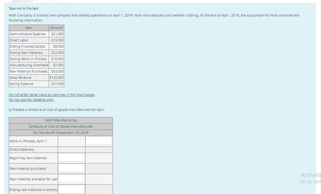of Goods Manufactured b) Prepare an income statement for April. Hoth Manufacturing