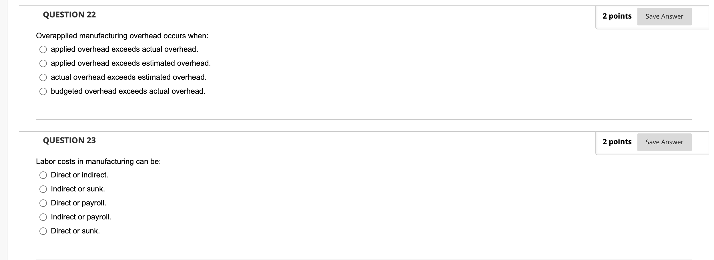 statements is true? Q Total fixed costs remain the same regardless of