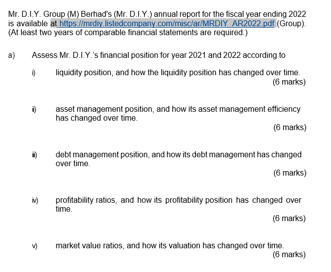 source:athttps://mrdiy.listedcompany.com/misc/ar/MRDIY_AR2022.pdfHi tutor! Please give accurate and format answer Mr. D.I.Y. Group (M)