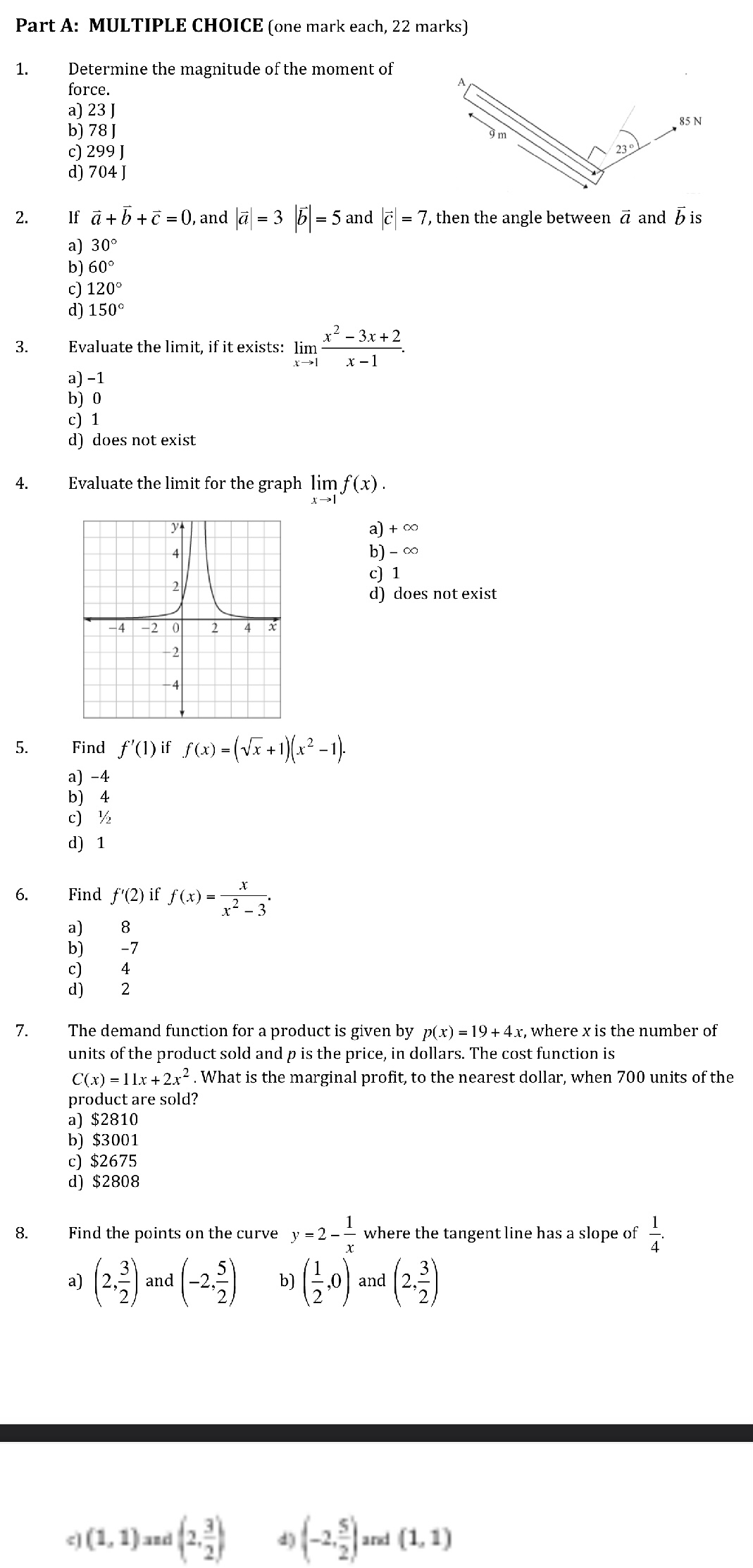  Part A: MULTIPLE CHOICE [one mark each, 22 marks] 1. Determine