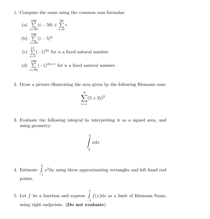  1. Compute the sums using the common sum formulas: 100 50