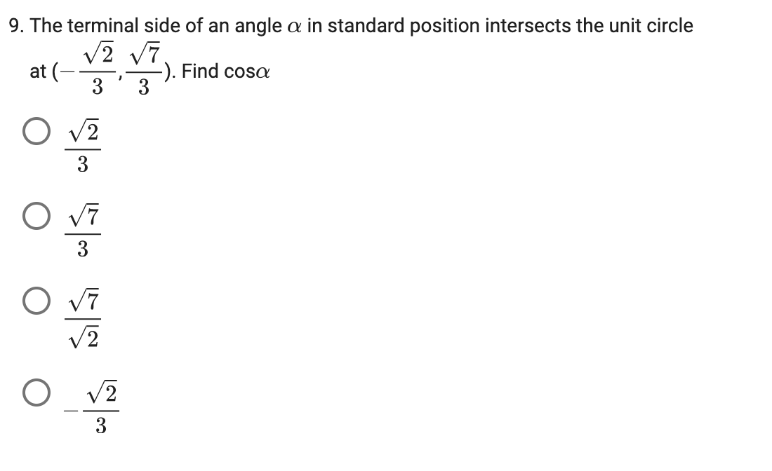 8. The terminal side of an angle a in standard position intersects
