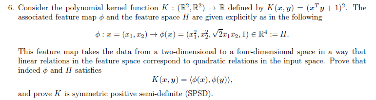  6. Consider the polynomial kernel function K : (R', R?) +