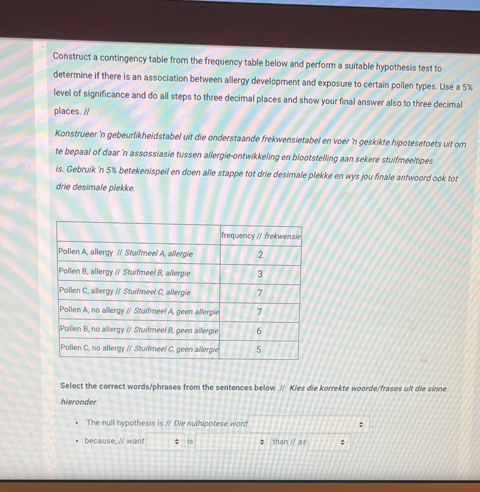  Construct a contingency table from the frequency table below and perform