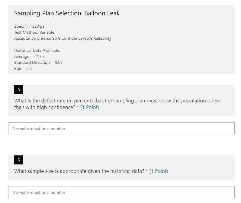  Sampling Plan Selection: Balloon Leak Spec: > = 320 psi Test