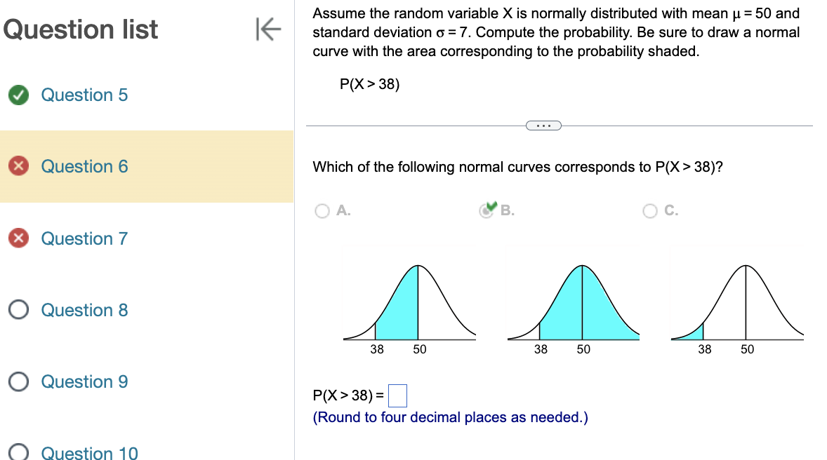  . . Assume the random variable X is normally distributed with