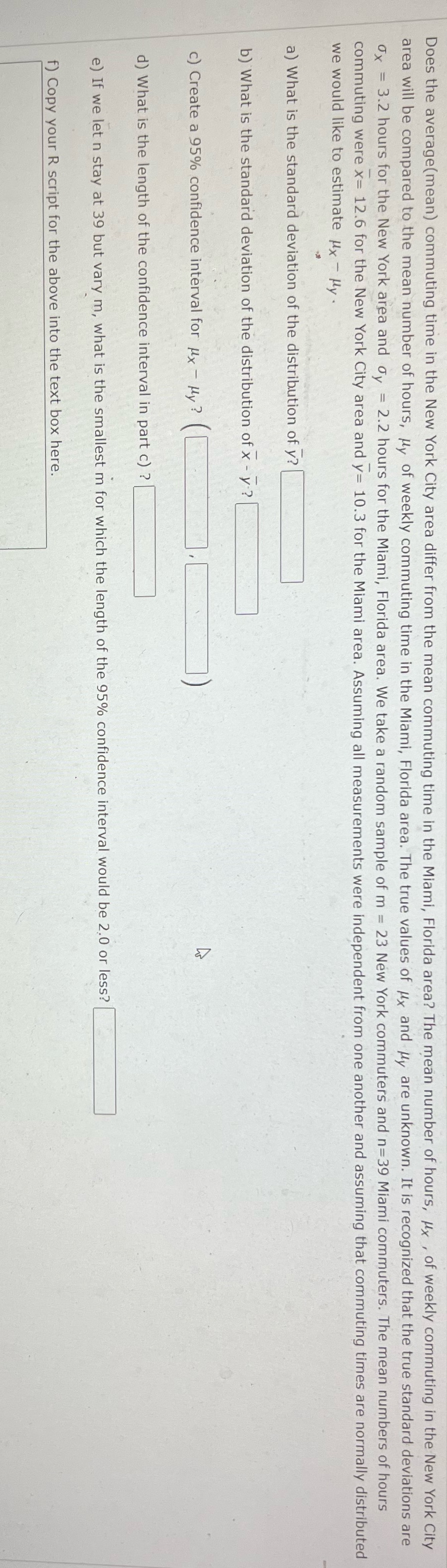 Round to 3 decimal points Does the average(mean) commuting time in the