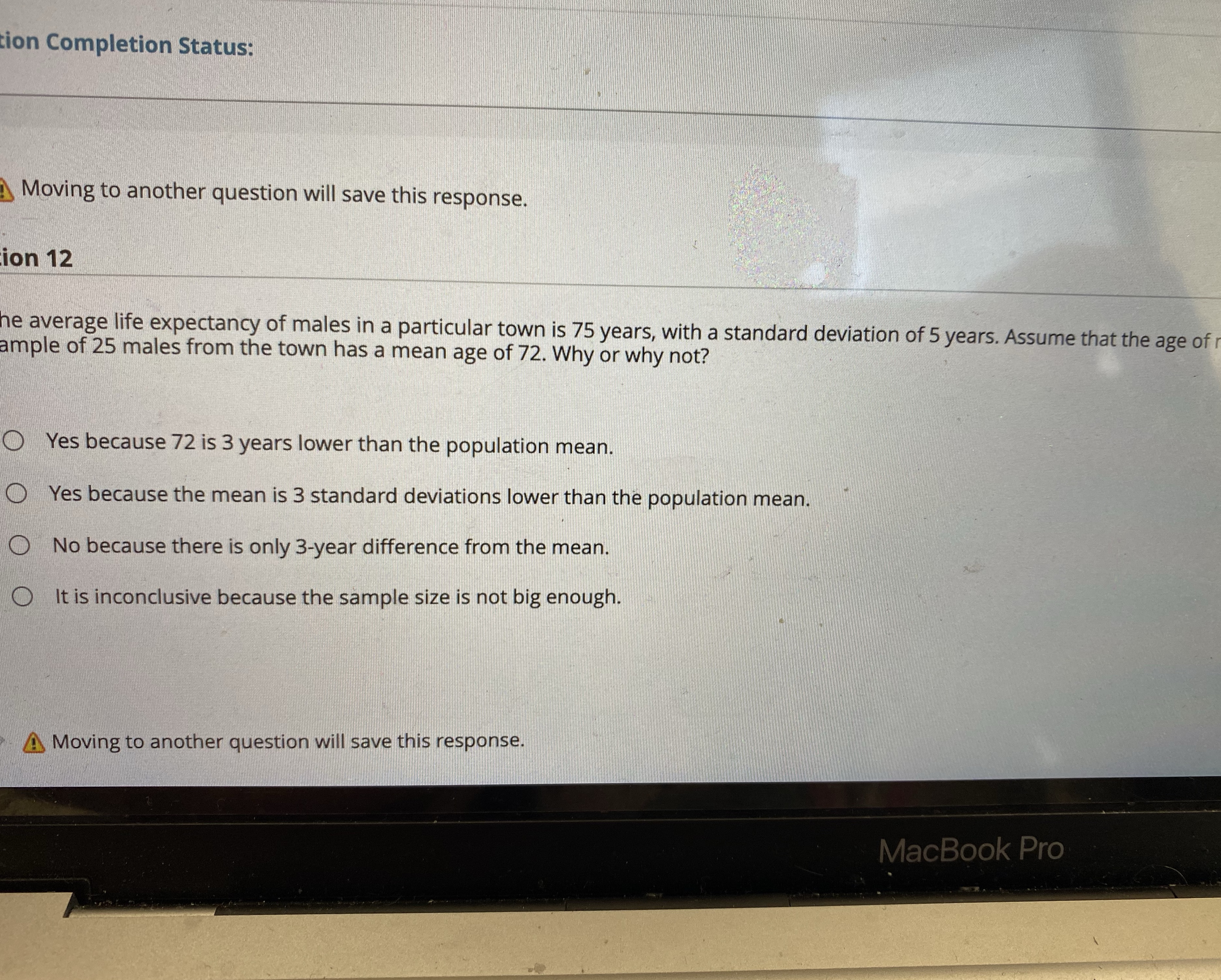  tion Completion Status: Moving to another question will save this response.