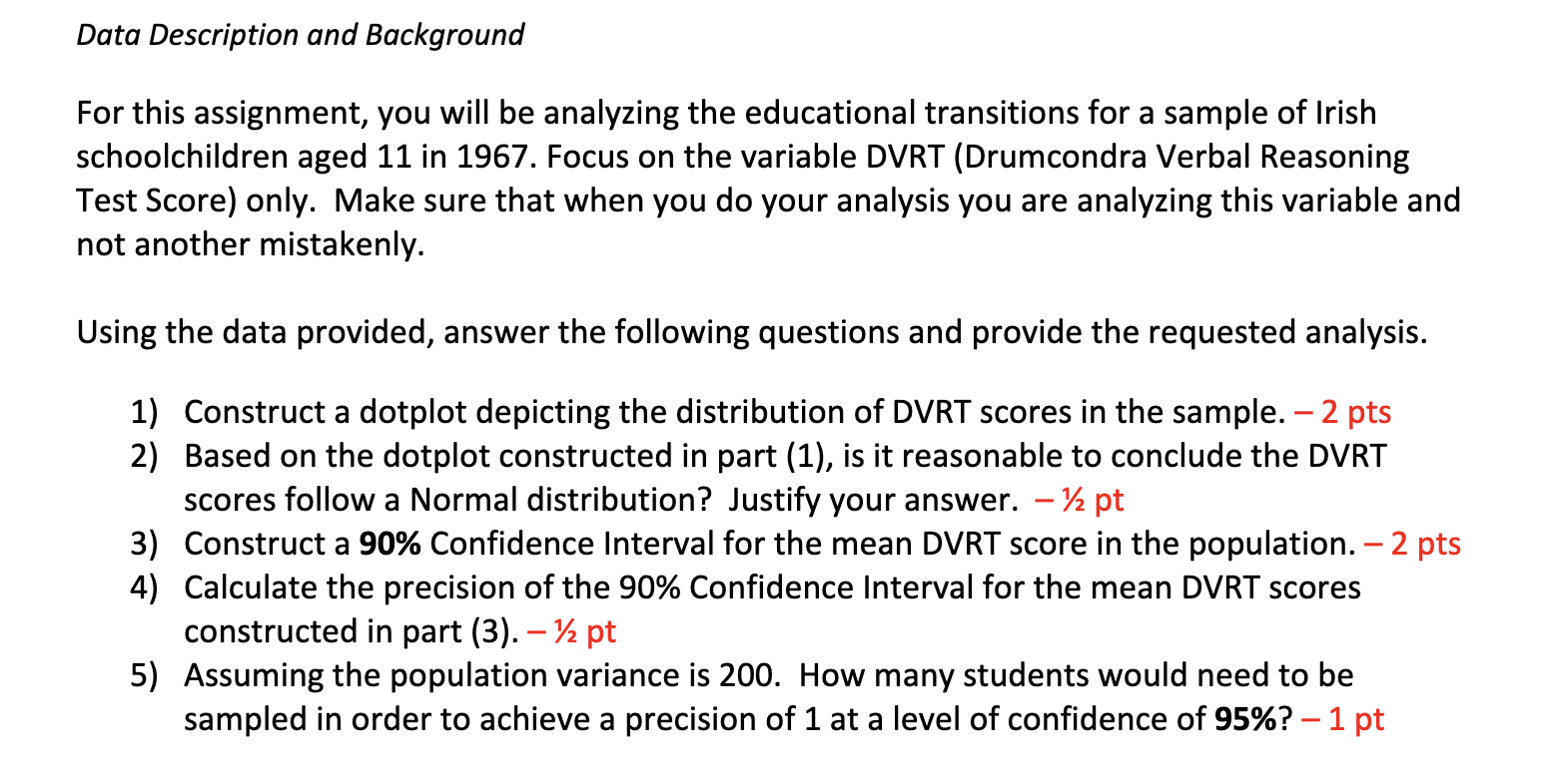  Data Description and Background For this assignment, you will be analyzing