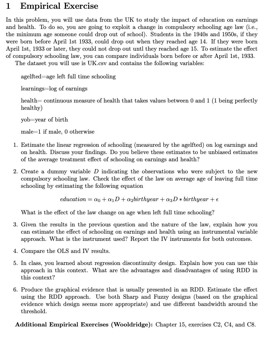  1 Empirical Exercise In this problem, you will use data from