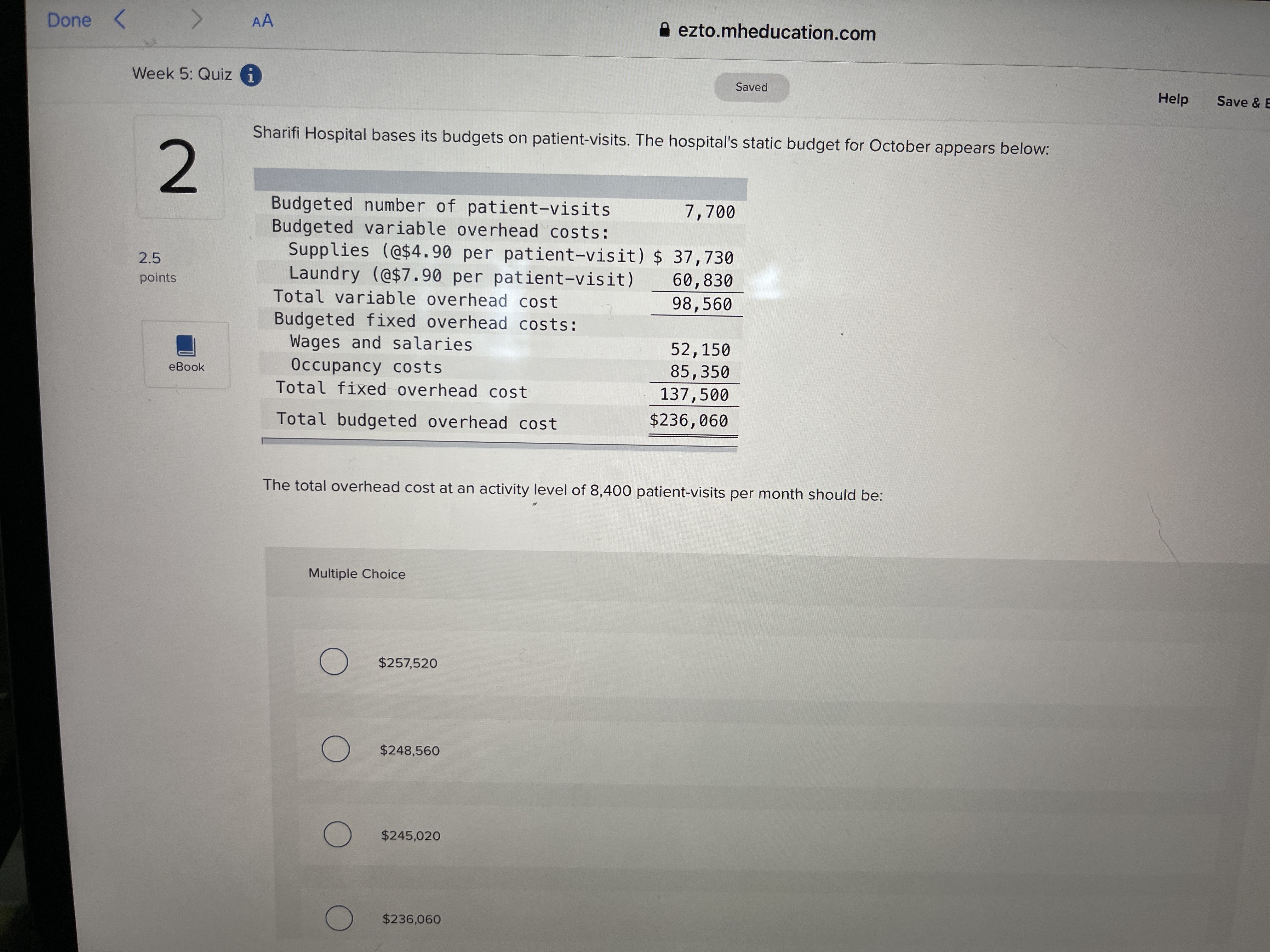 Done $ 37,730 52, 85,350 137,500 Week 5: Quiz O a ezto.mheducation.com