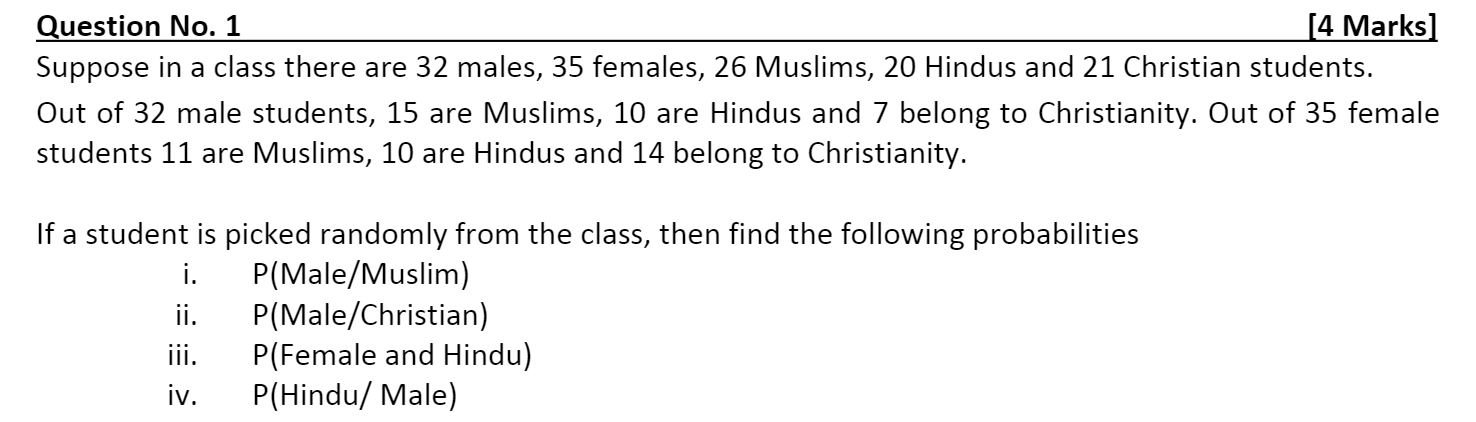  Question No. 1 [4 Marks] Suppose in a class there are