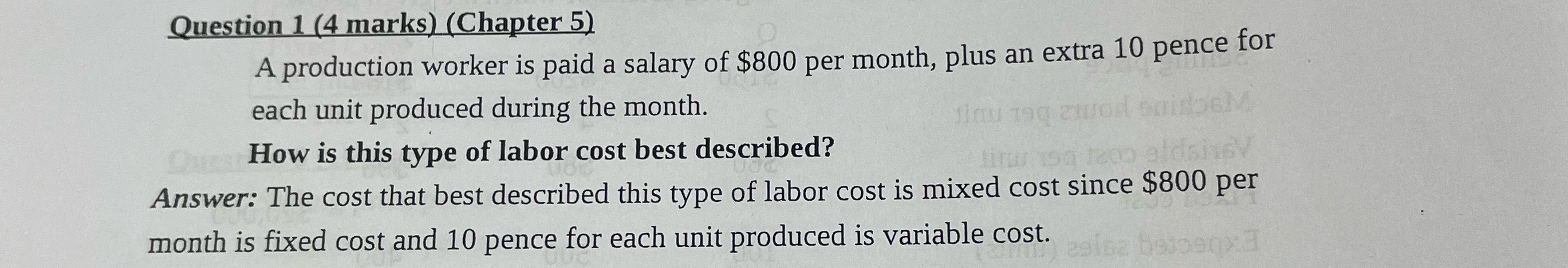  Question 1 (4 marks) (Chapter 5) A production worker is paid