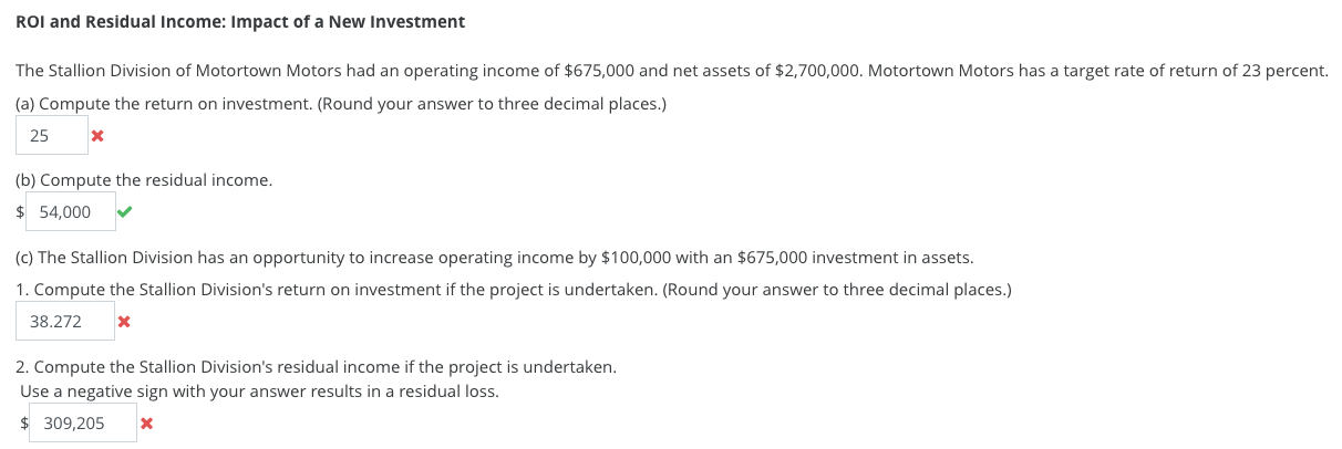 the only current answer is letter bplease help! ROI and Residual Income: