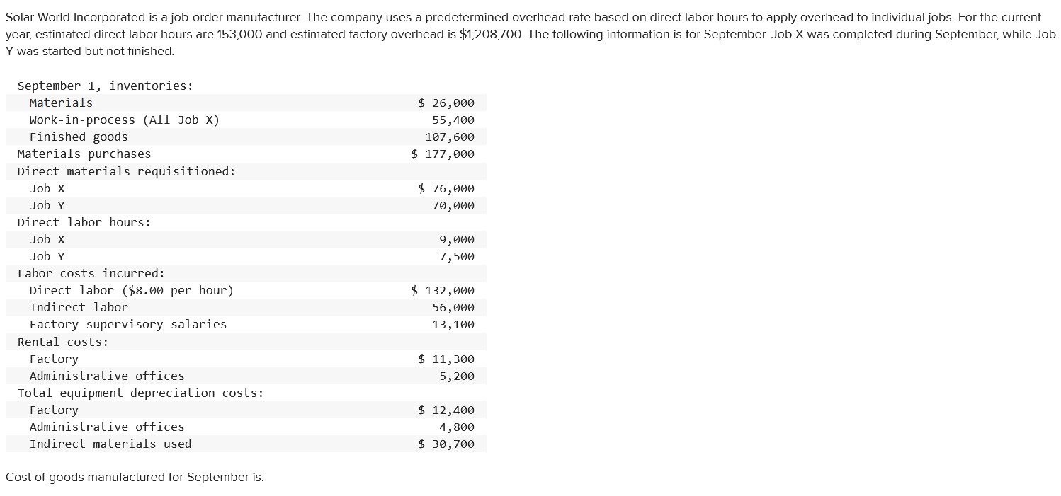 Hello, Please show step by step calculation. Thank you Solar Worid Incorporated