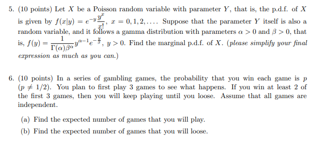  5. (10 points) Let X be a Poisson random variable with