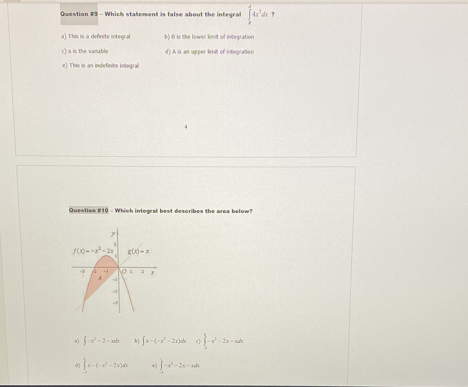 Both please Question #9 - Which statement is false about the integral