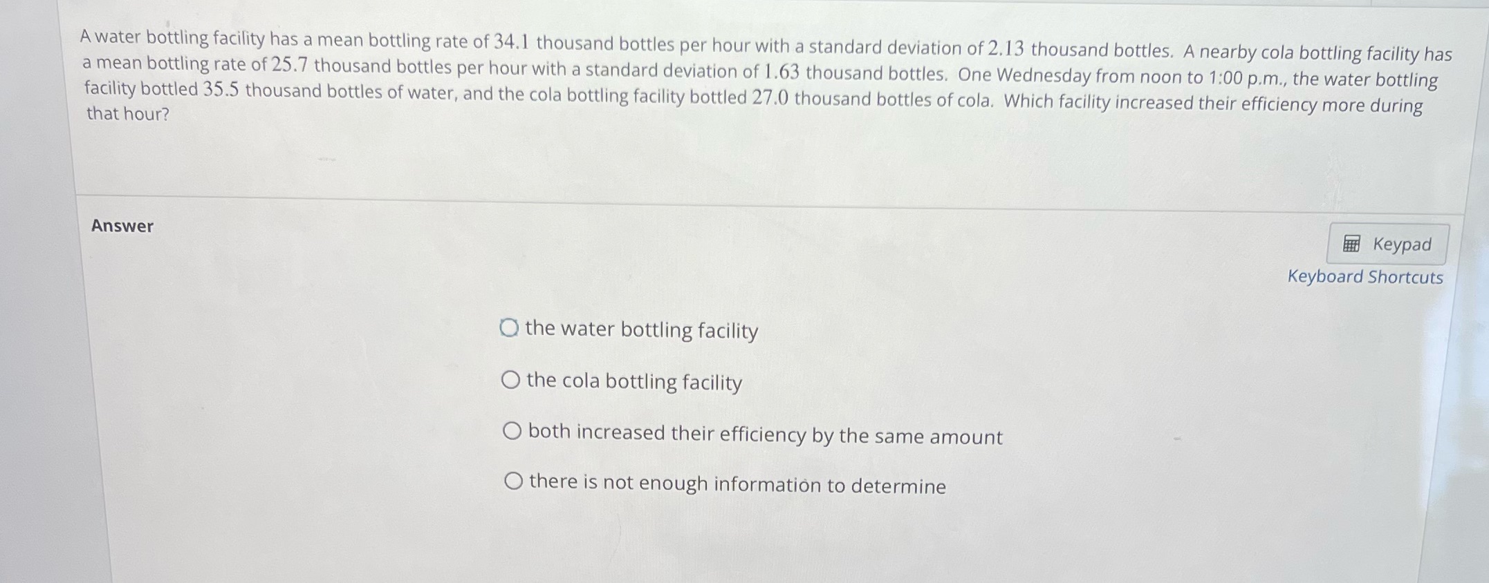 Help A water bottling facility has a mean bottling rate of 34.1