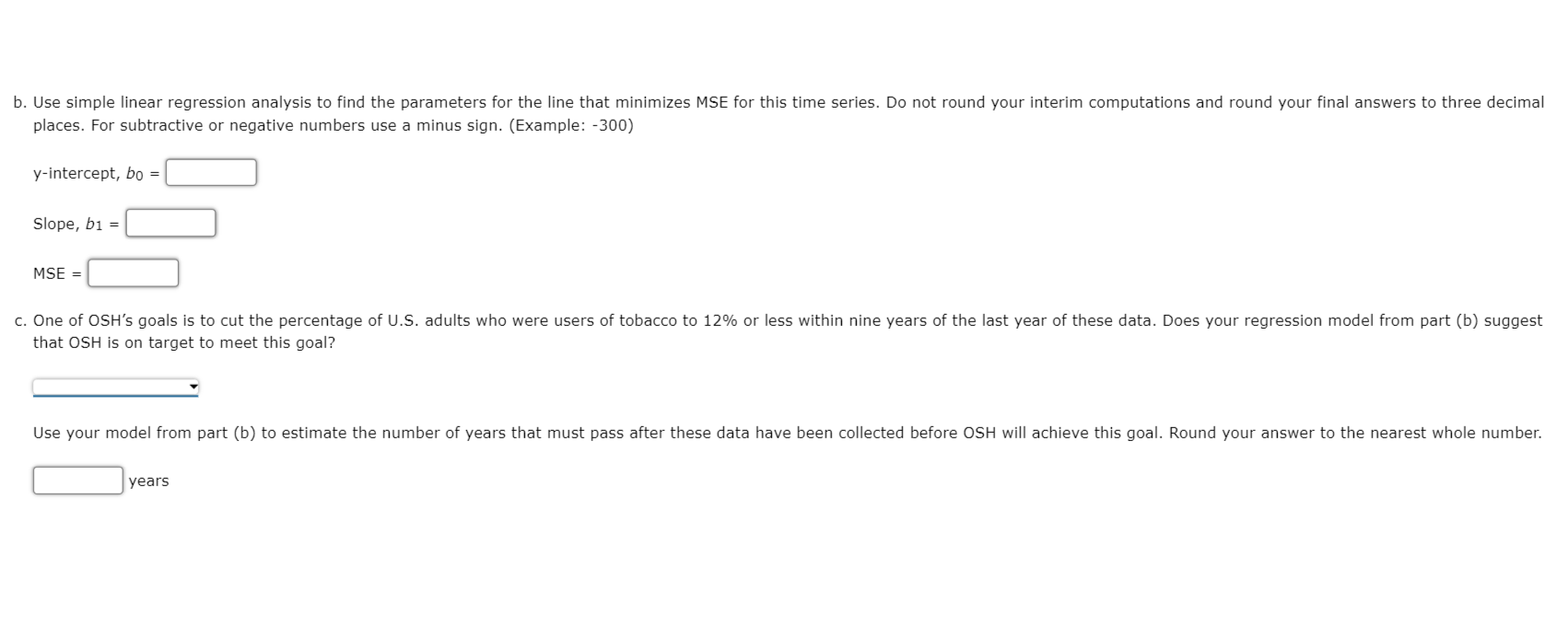  b. Use simple linear regression analysis to find the parameters for