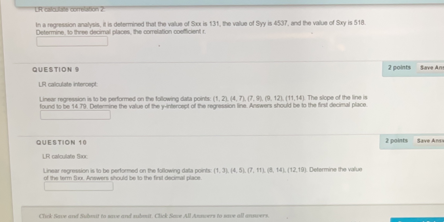  LR calculate correlation 2 In a regression analysis, it is determined