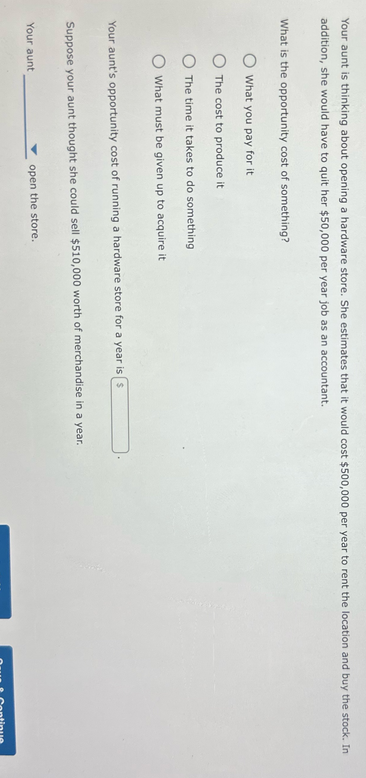  Your aunt is thinking about opening a hardware store. She estimates