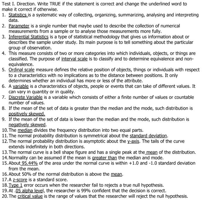 Please help me answer these STATISTICS questions Test I. Direction. Write TRUE