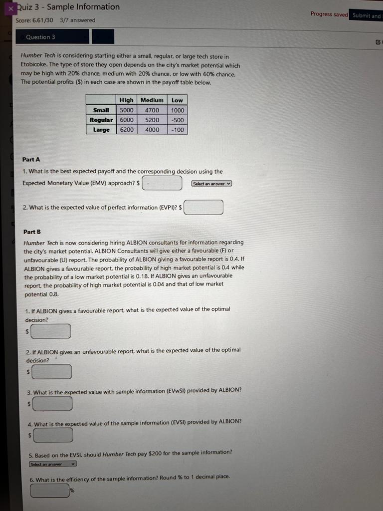  Quiz 3 - Sample Information Progress saved Submit and Score: 6.61/30