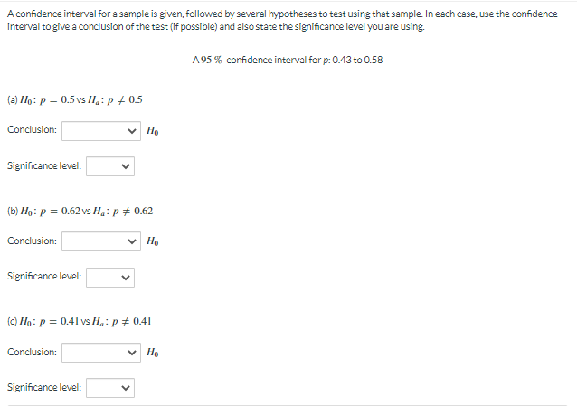 test are given, followed by several possible confidence intervals for different samples.