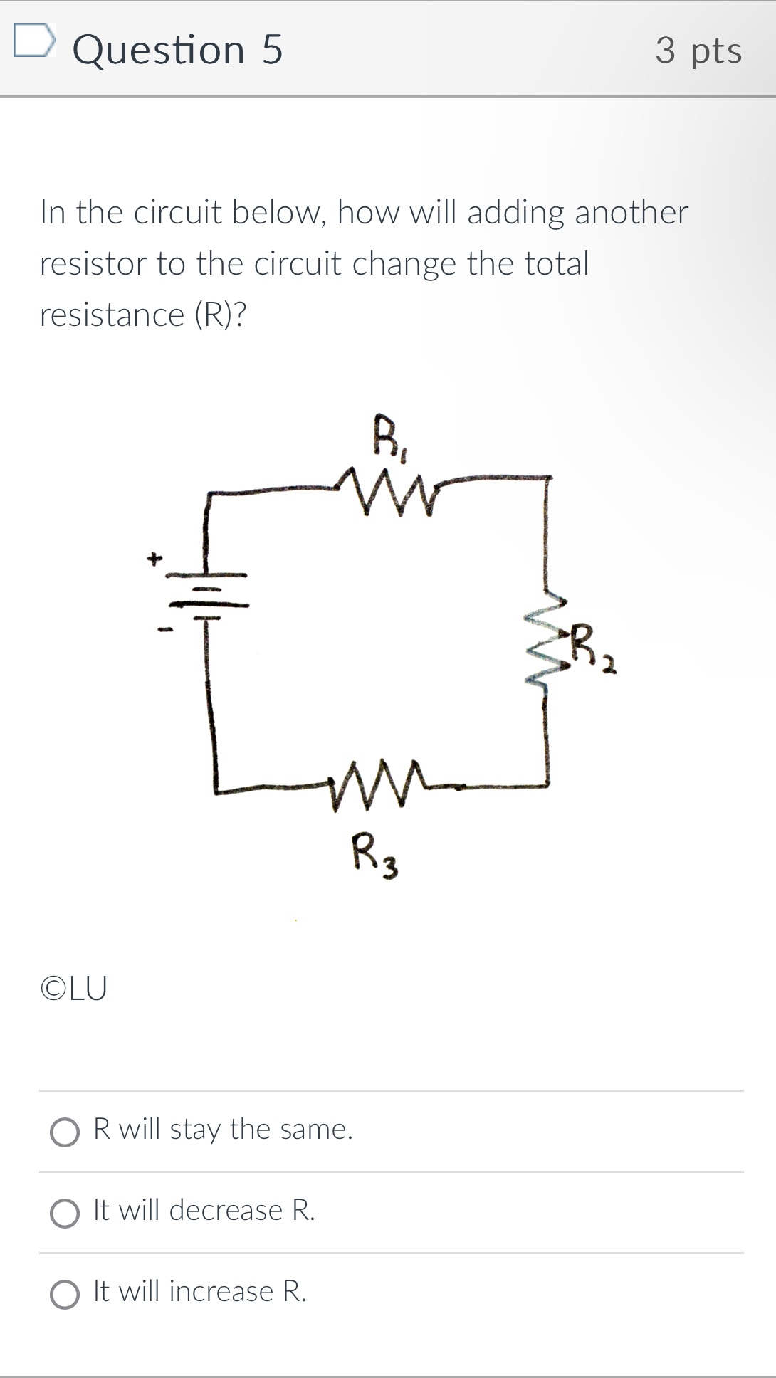 pls help #5 D" Question 5 3 pts In the circuit below,