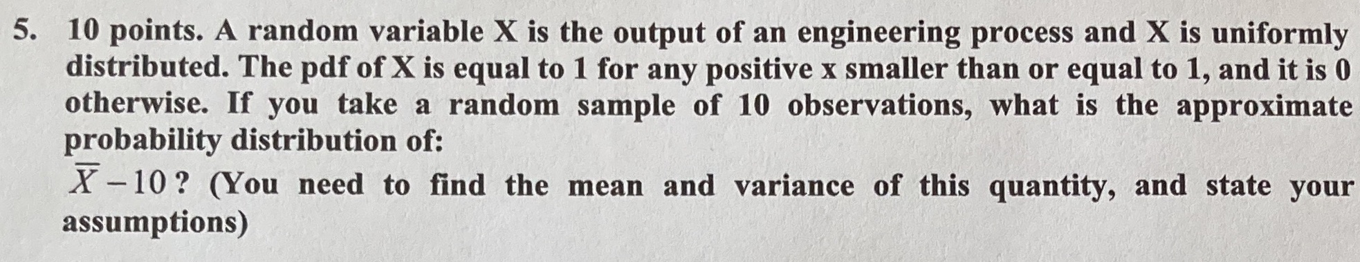 5. 10 points. A random variable X is the output of