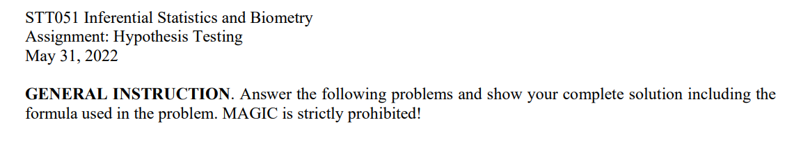STTOSI Inferential Statistics and Biometry Assignment: Hypothesis Testing May 31, 2022