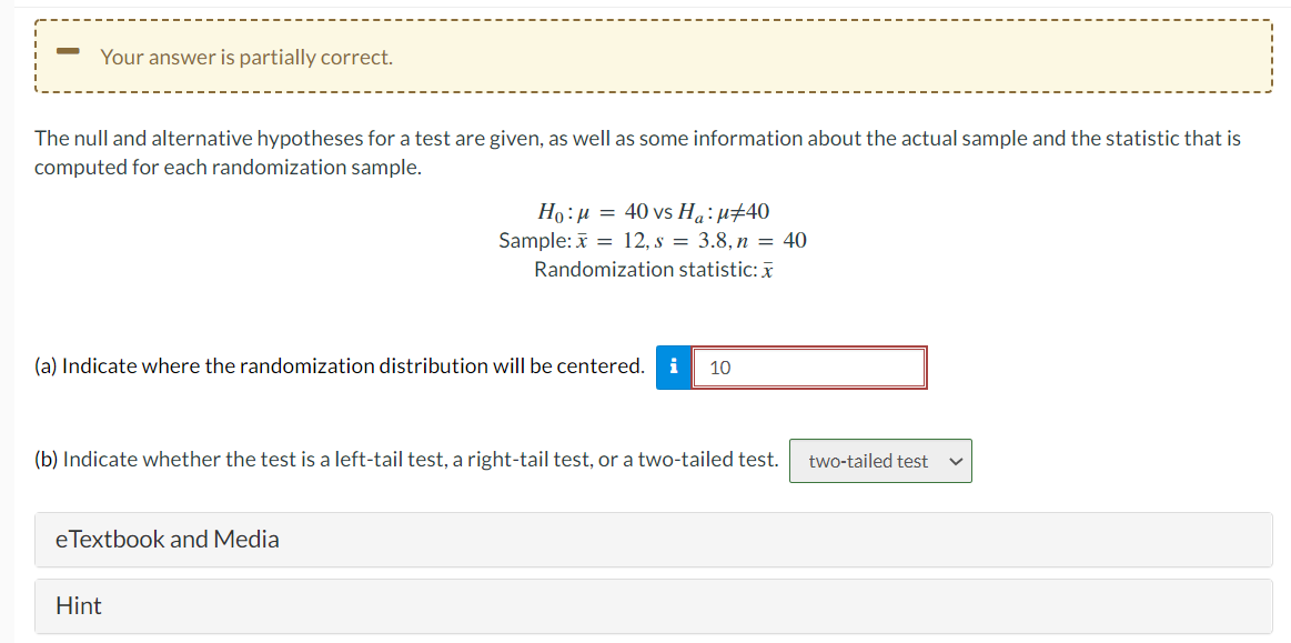 Please answer the following questions using STAT:1. Your answer is partially correct.