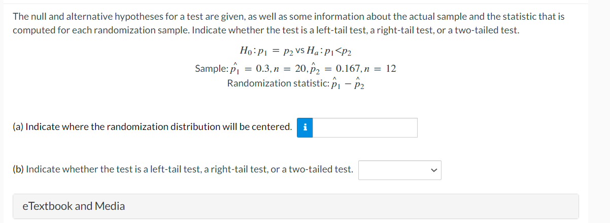 The null and alternative hypotheses for a test are given, as well