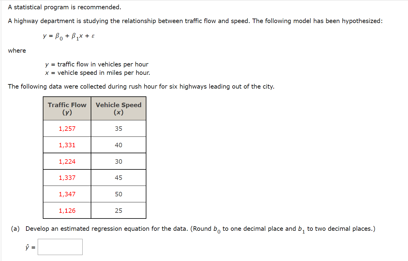 2.6 A statistical program is recommended. A highway department is studying the