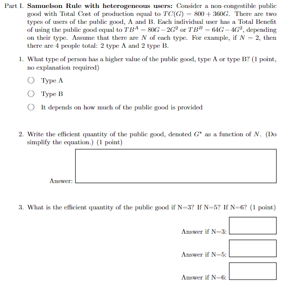 Part 1. Samuelson Rule with heterogeneous users: Consider o non-congestible public