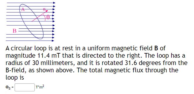  A B A circular loop is at rest in a uniform