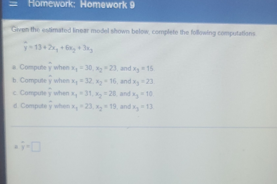 statistics = Homework: Homework 9 Given the estimated linear model shown below,
