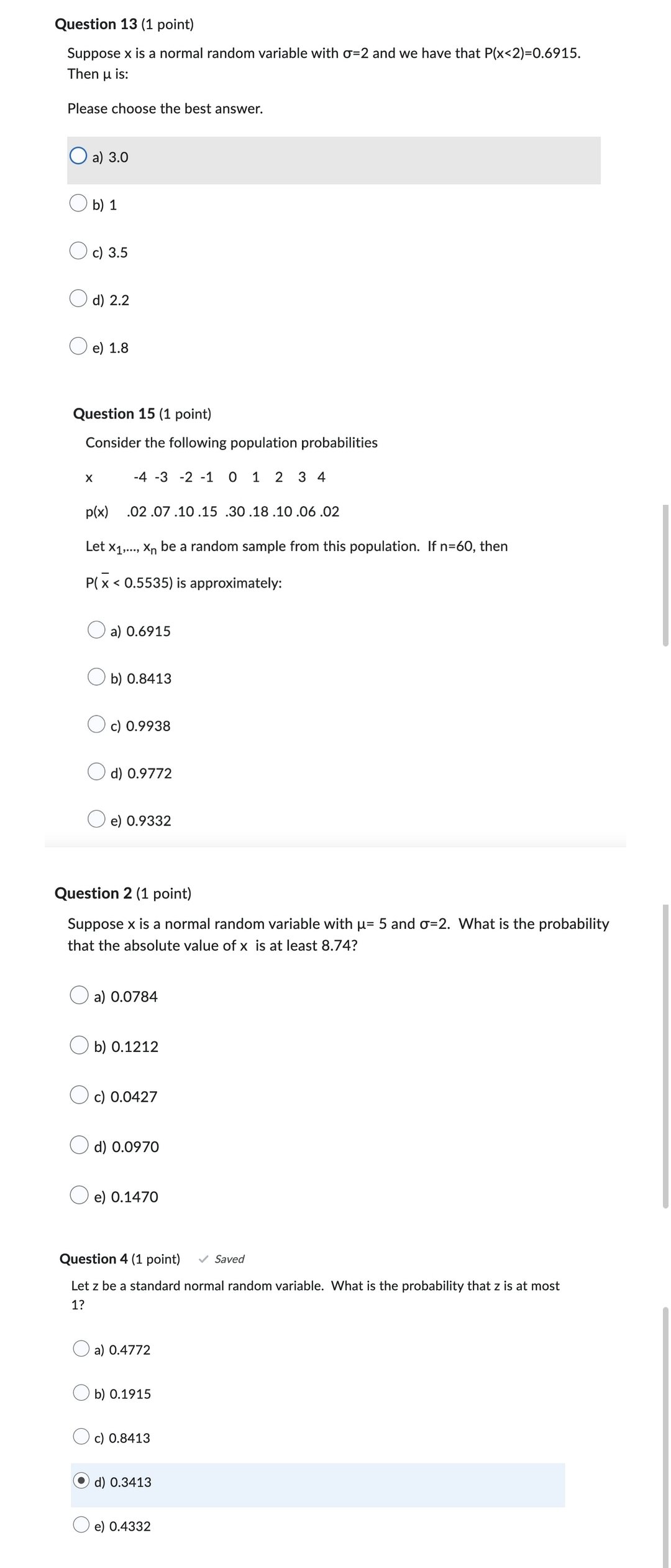 Question 13 (1 point) Suppose x is a normal random variable with