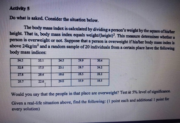 Activity 5 Do what is asked. Consider the situation below. The