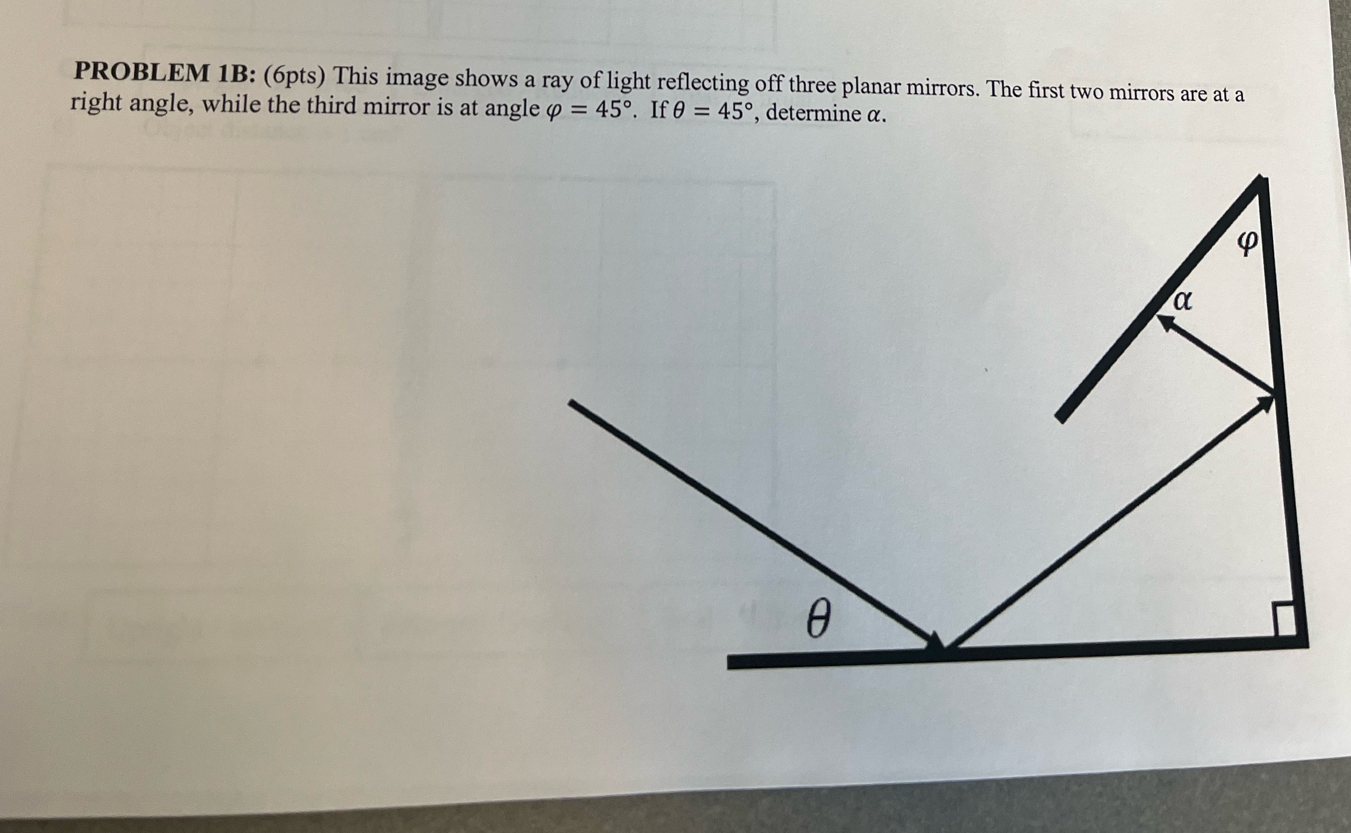 Please answer with work PROBLEM 1B: (6pts) This image shows a ray