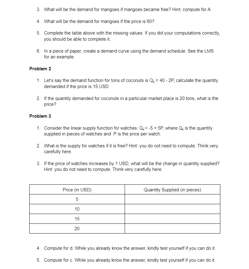 bP (in some websites/videos, this will be Q, = a - bP