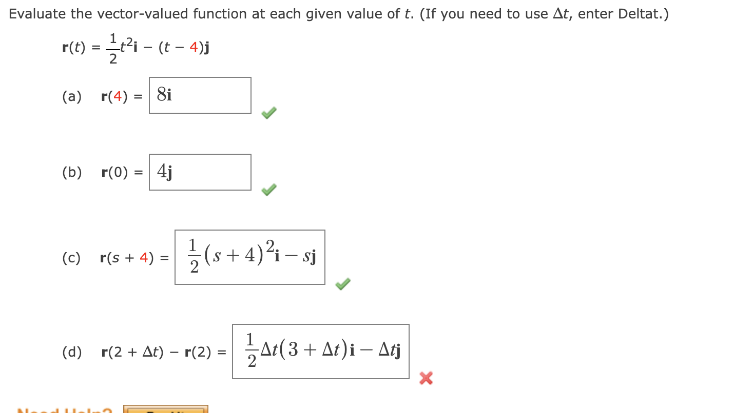  Evaluate the vector-valued function at each given value of t. (If