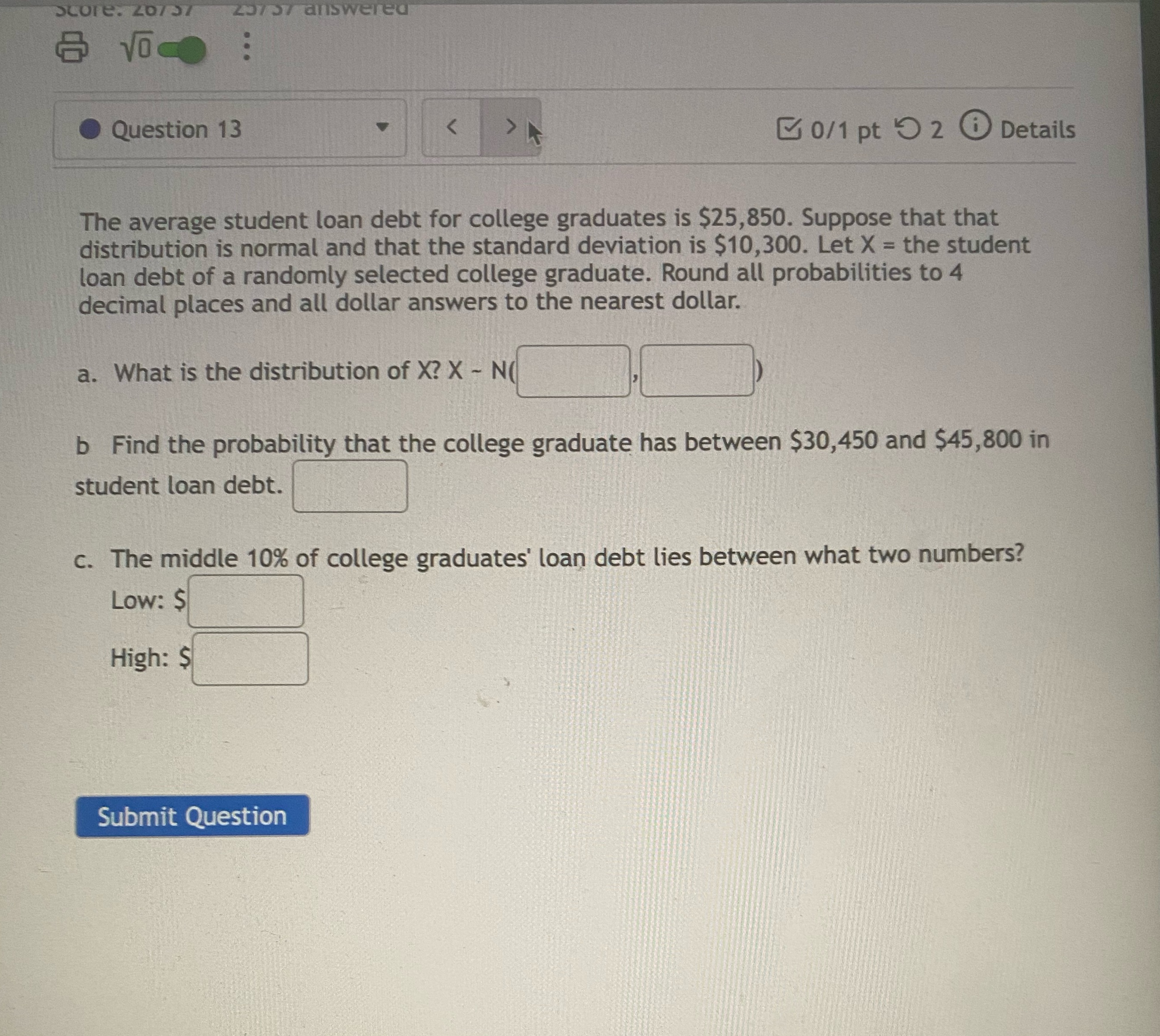 Score. 20757 237 57 answered . .. Question 13 0/1 pt