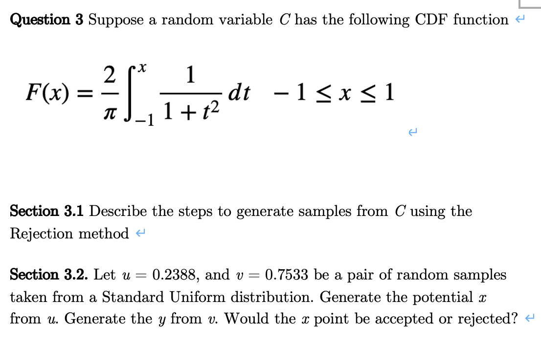 Question 3 Suppose a random variable C has the following CDF function